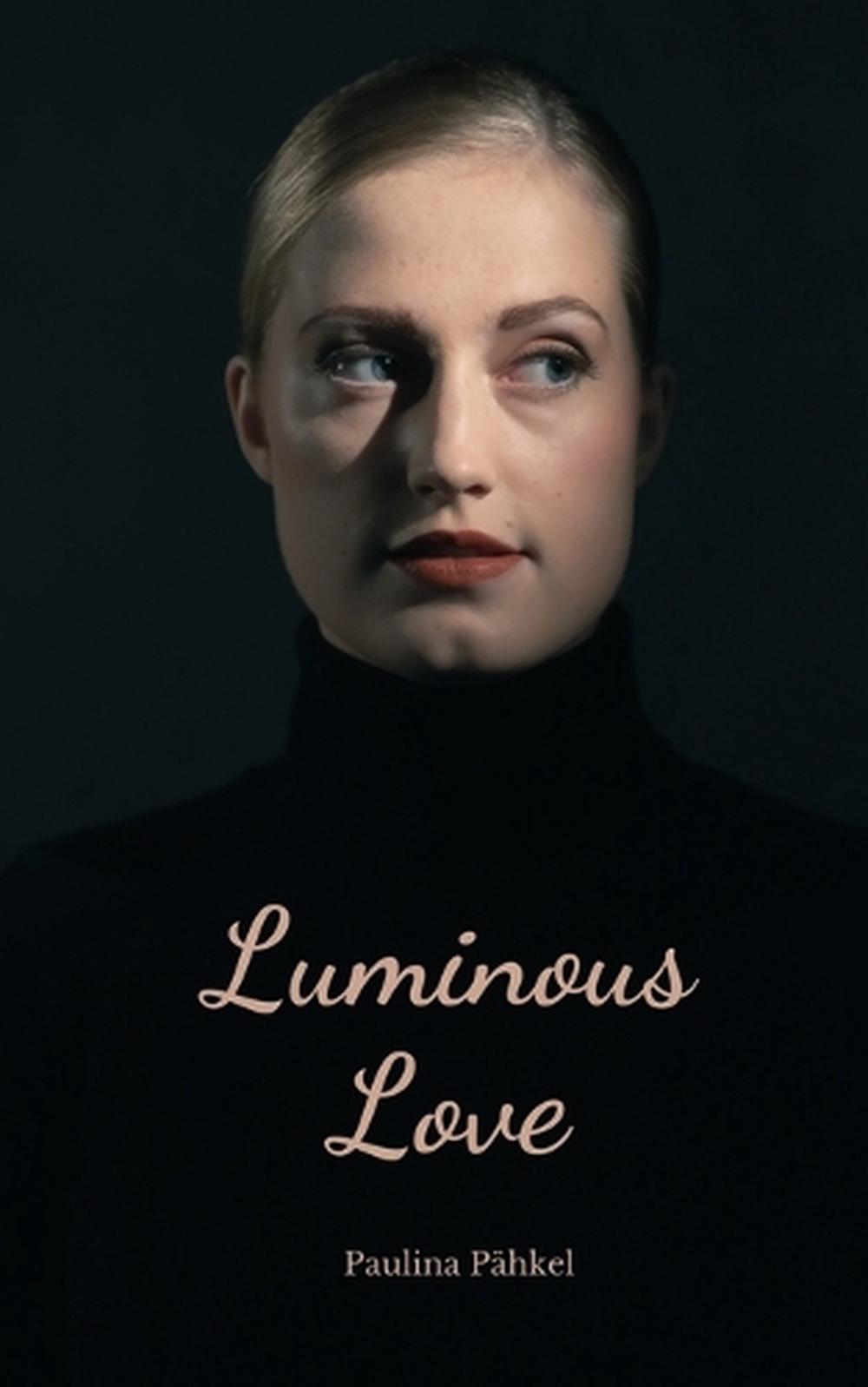 Luminous Love, 9789908196886