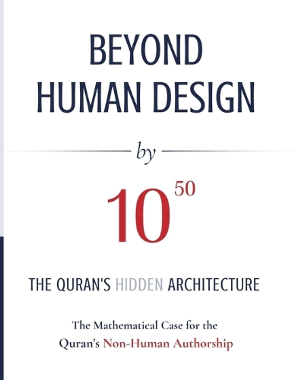 BEYOND HUMAN DESIGN by 10⁵⁰ by Abdul Zahir Sheikh - ISBN: 9789914776010