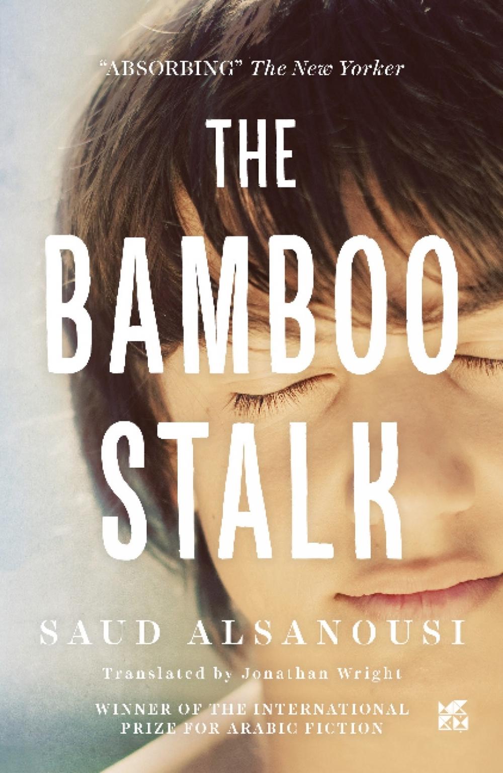 Bamboo Stalk by Saud Alsanousi - ISBN: 9789927101793