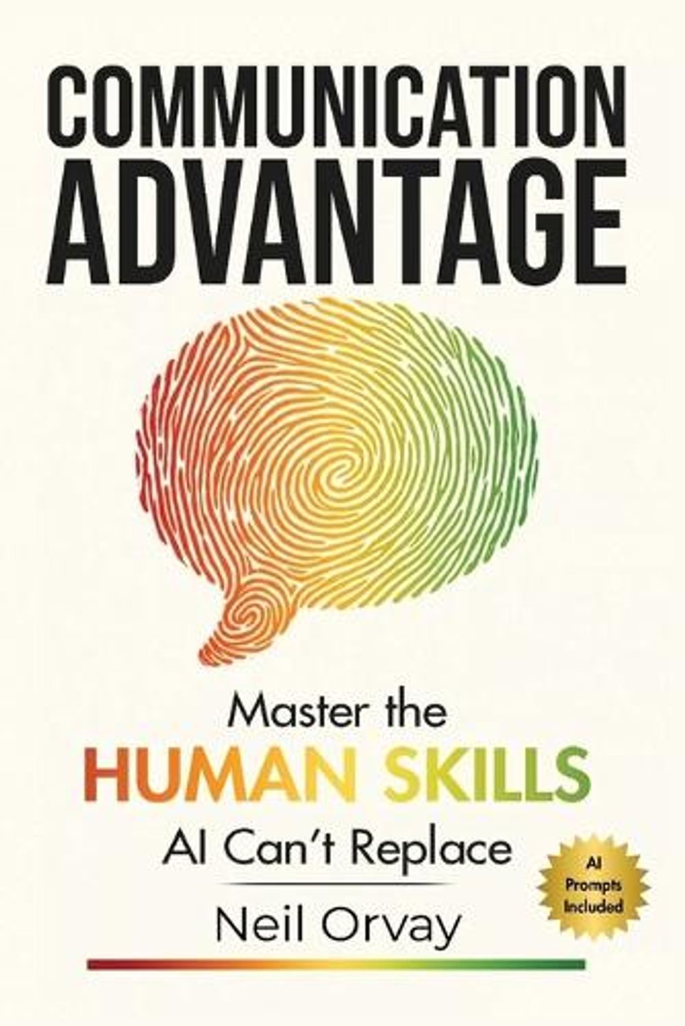 Communication Advantage by Neil Orvay - ISBN: 9789948520009
