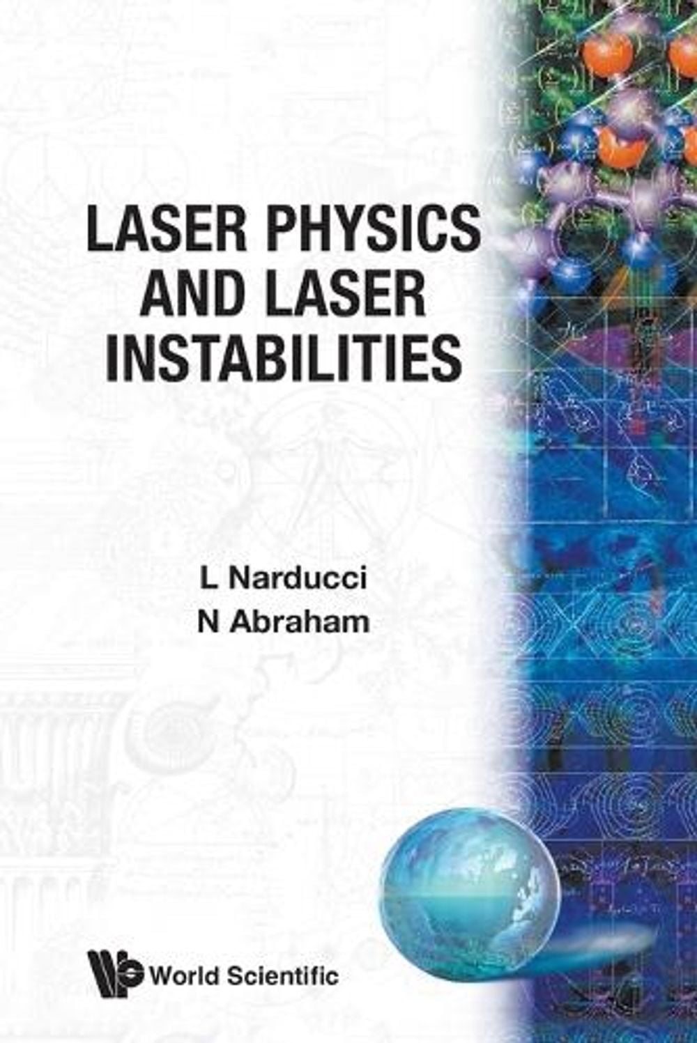 Laser Physics And Laser Instabilities by Neal B. Abraham, Paperback ...