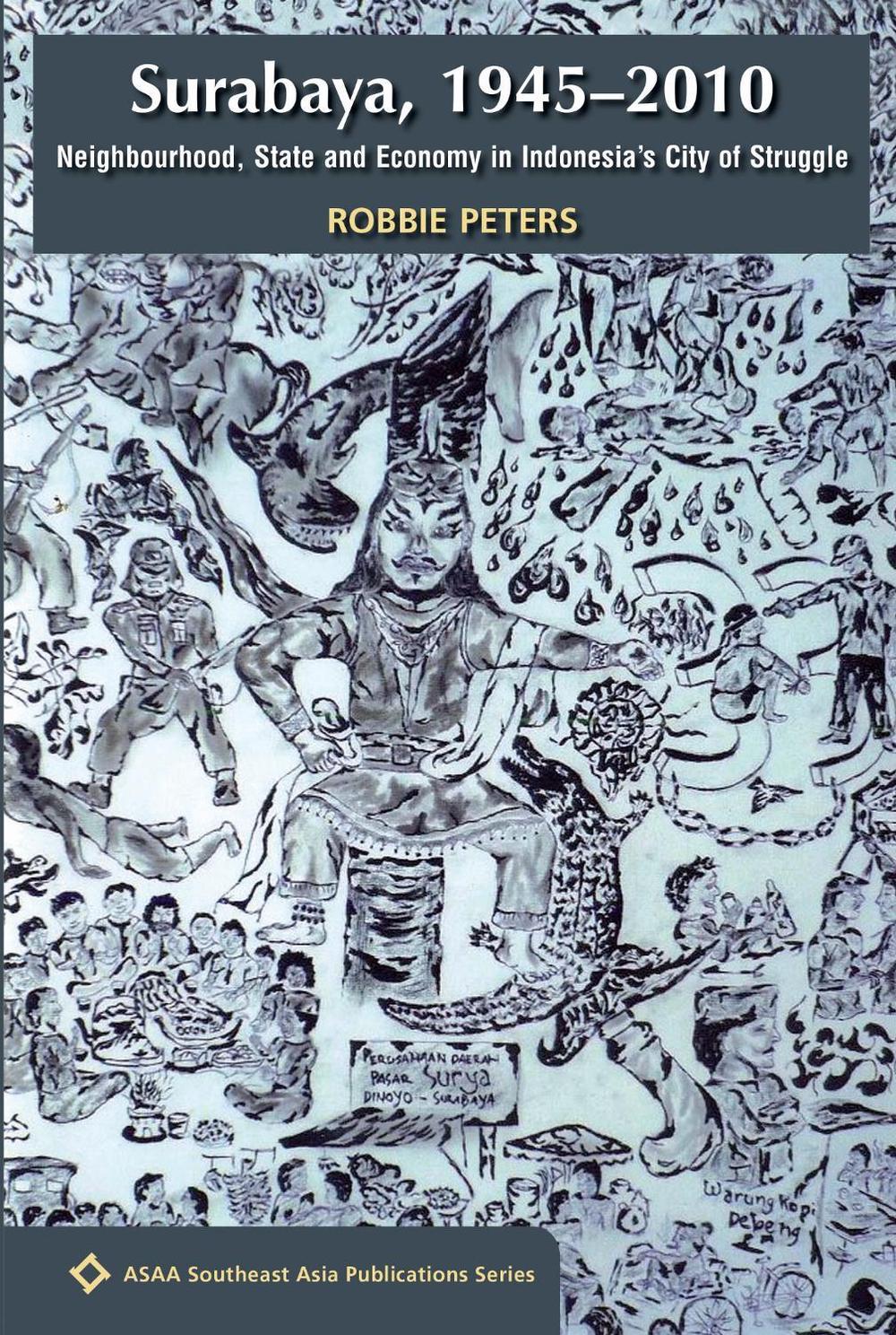 Surabaya, 1945-2010, 9789971696443