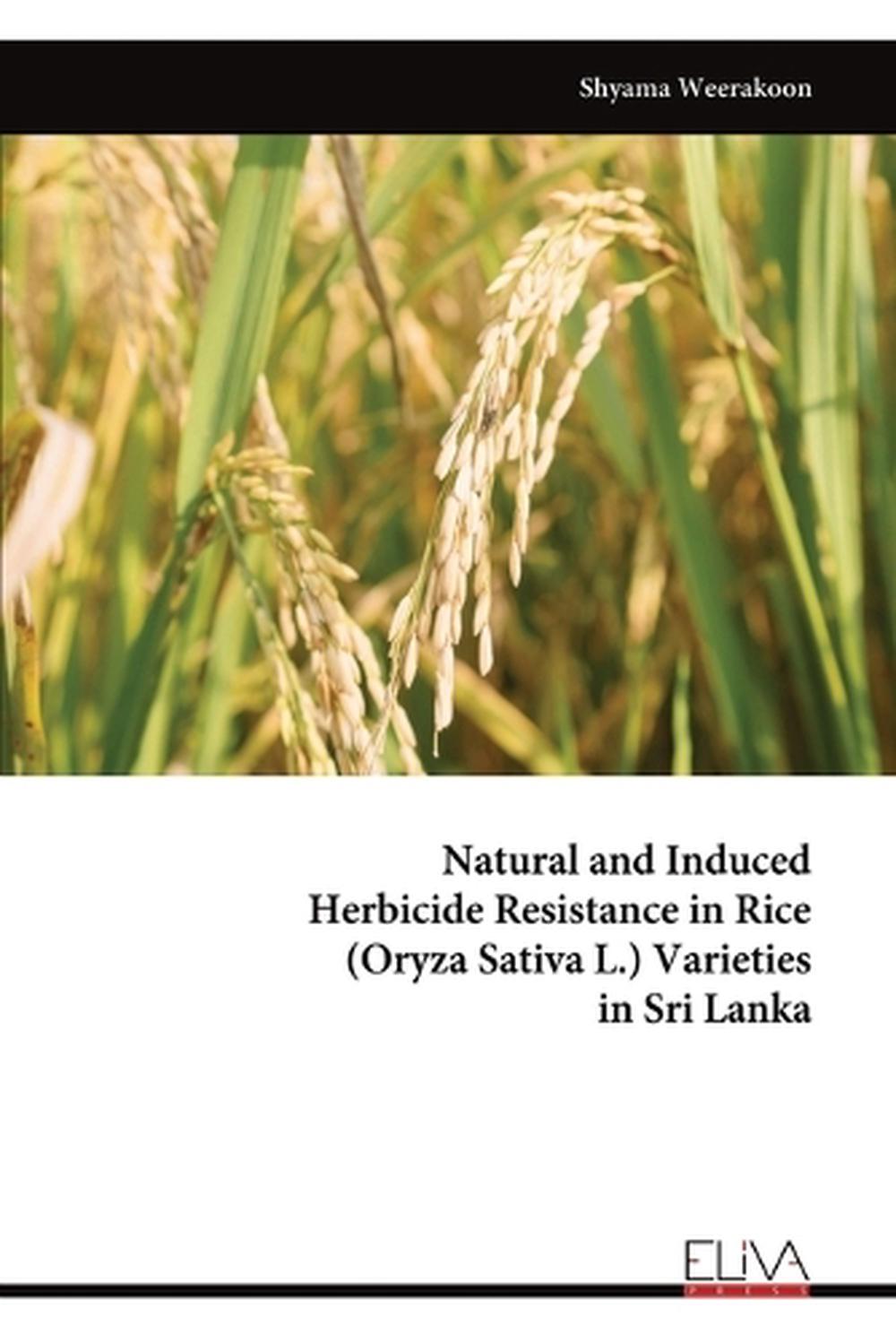 Natural and Induced Herbicide Resistance in Rice (Oryza Sativa L ...
