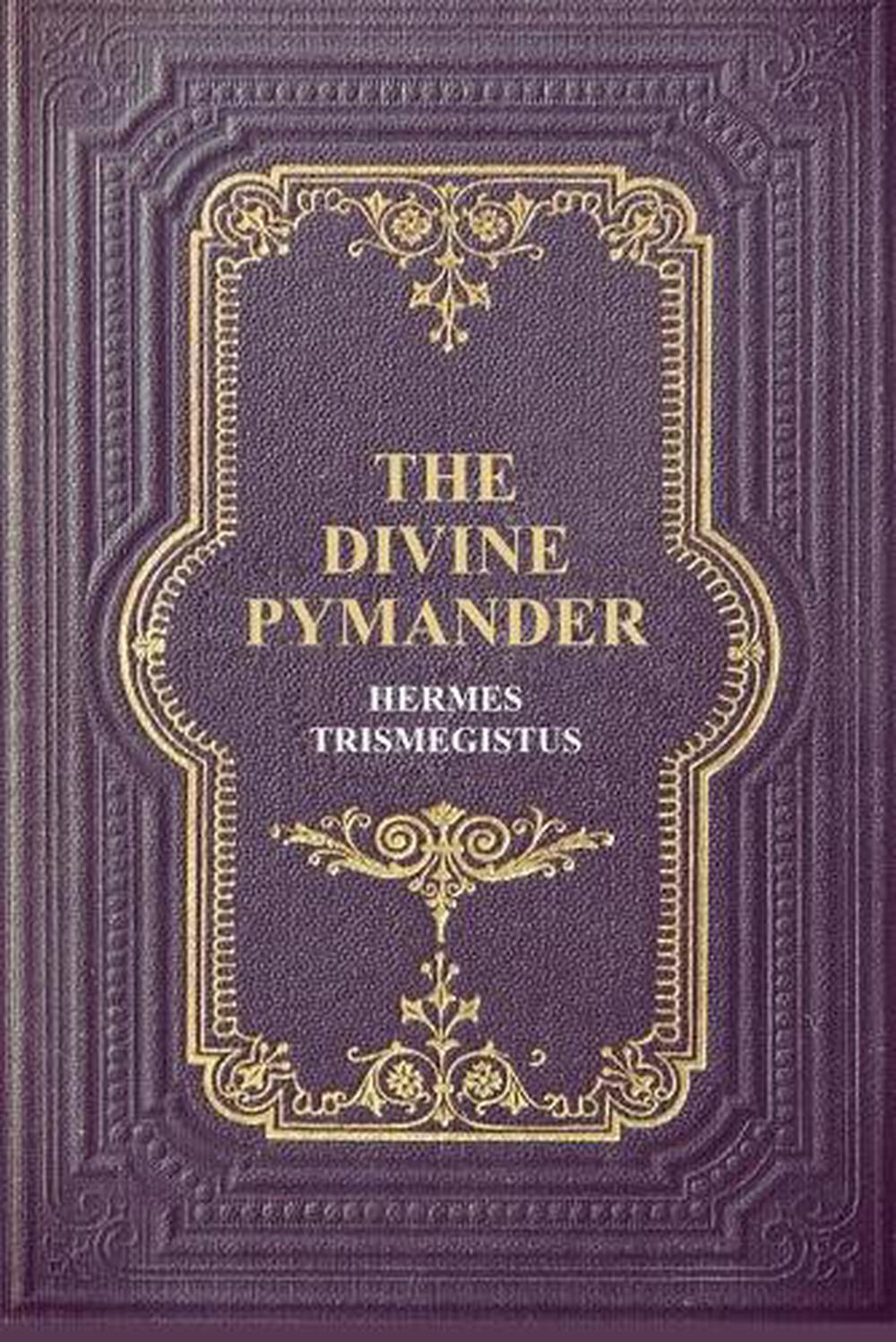 The Divine Pymander, 9791029909764