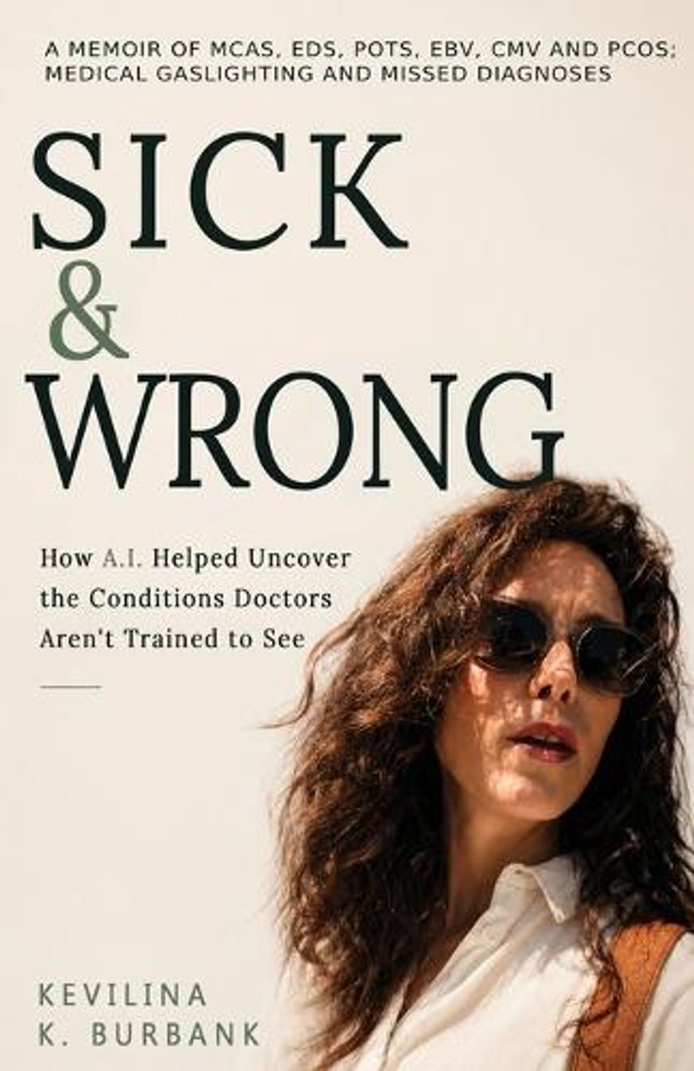 Sick & Wrong by Kevilina K. Burbank - ISBN: 9791044805379