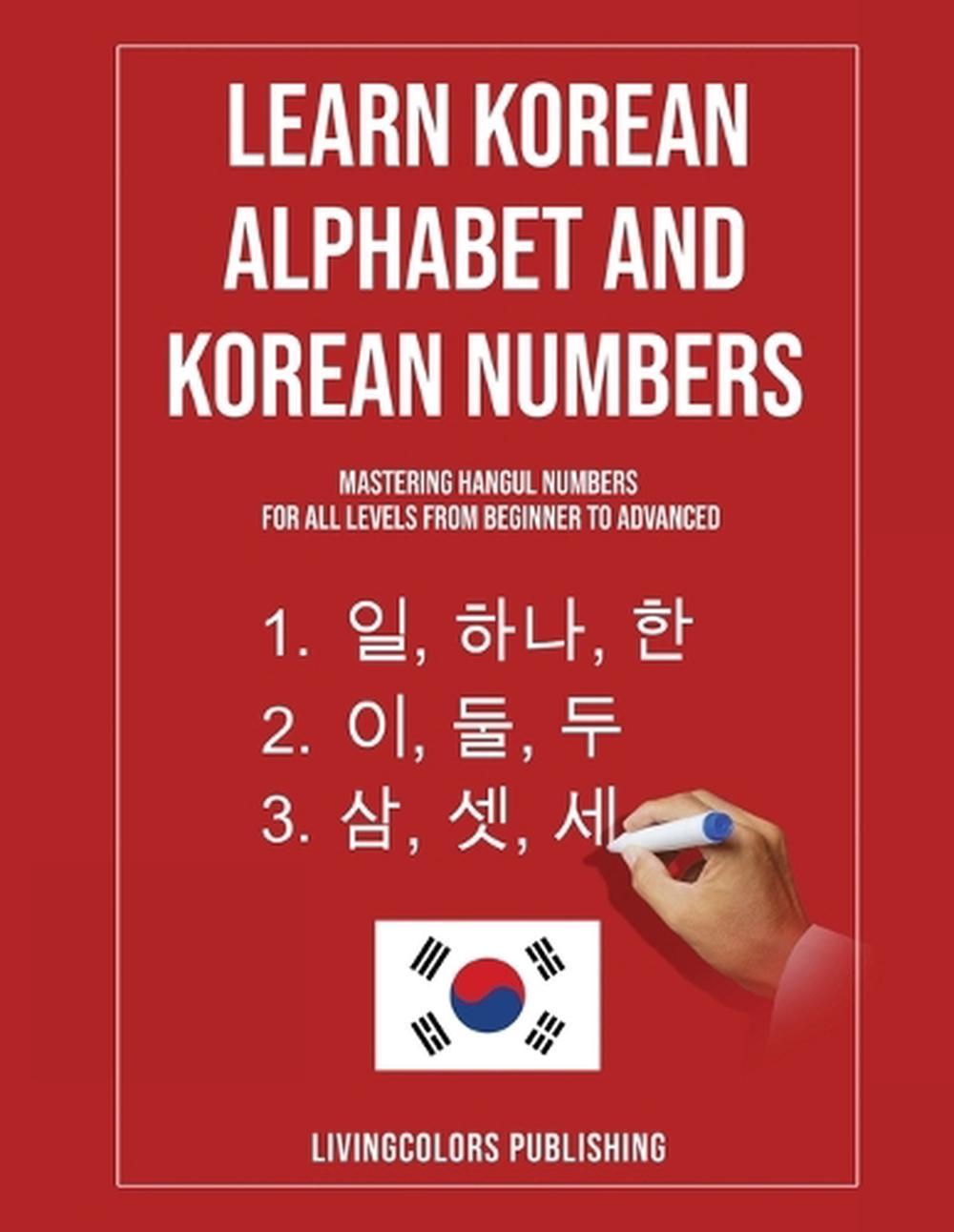 Learn Korean Alphabet and Korean Numbers, 9791197931703