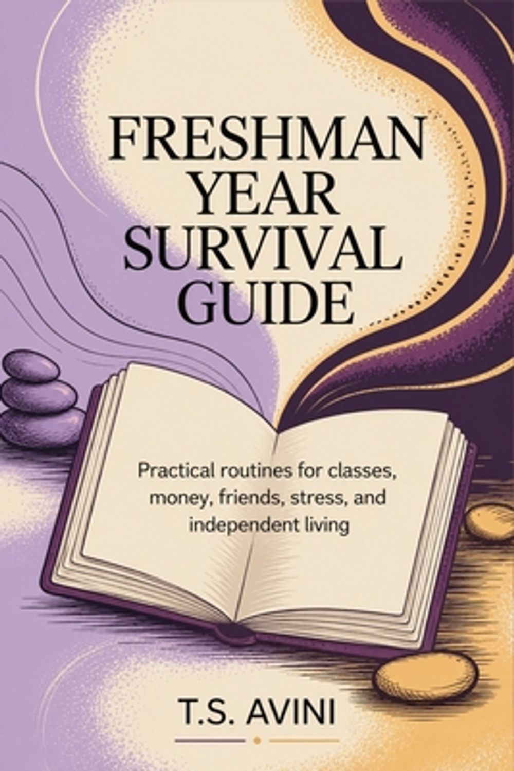 Freshman Year Survival Guide by T.S. Avini - ISBN: 9791257827977