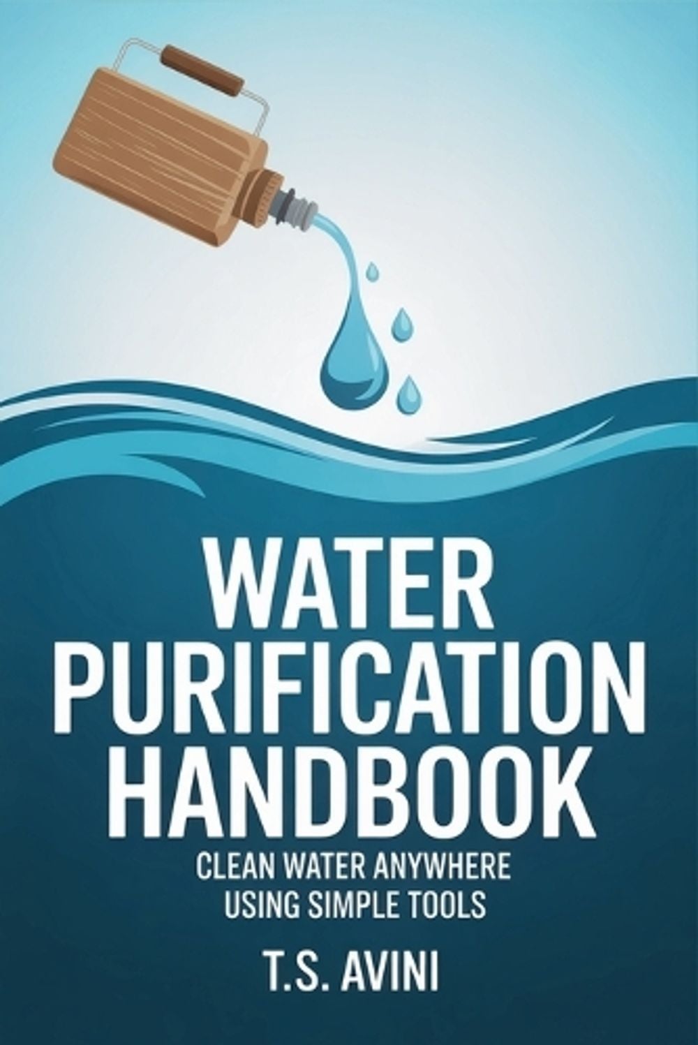 Water Purification Handbook by T.S. Avini - ISBN: 9791257829988