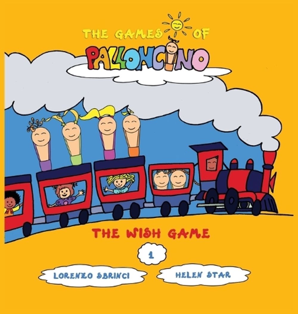 The Wish Game by Lorenzo Sbrinci - ISBN: 9791281604773
