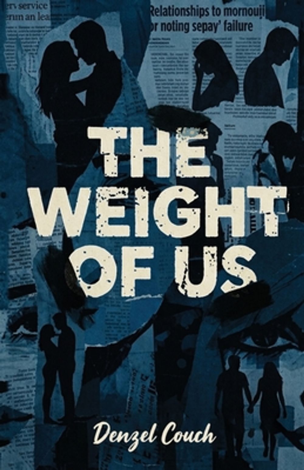 The Weight of Us by Denzel Couch - ISBN: 9798182722643
