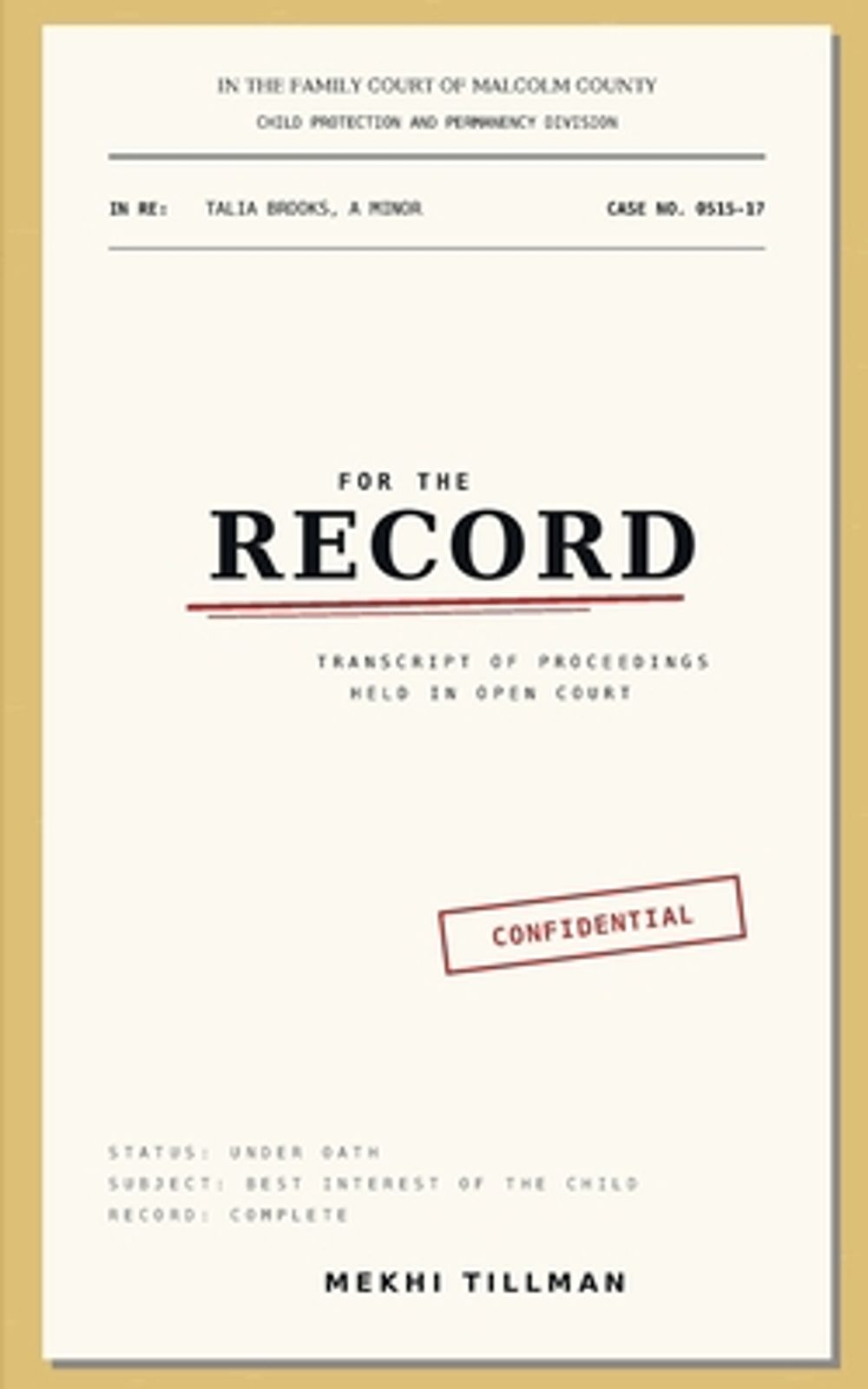 For The Record by Mekhi L. Tillman - ISBN: 9798182725392