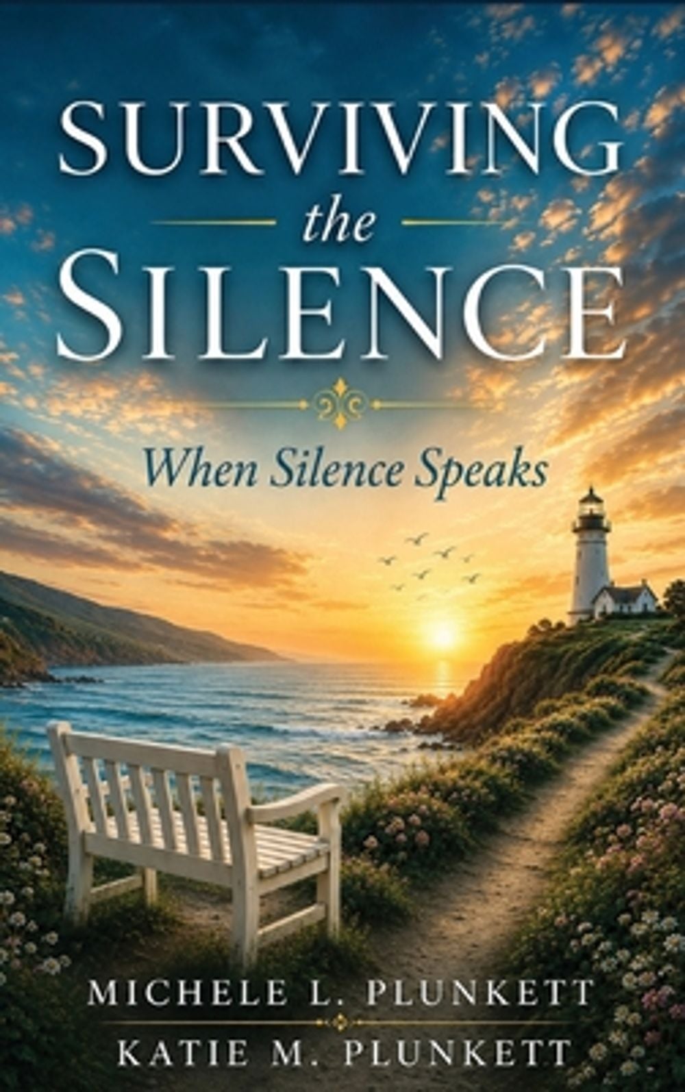 Surviving the Silence by Michele L. Plunkett - ISBN: 9798182735407