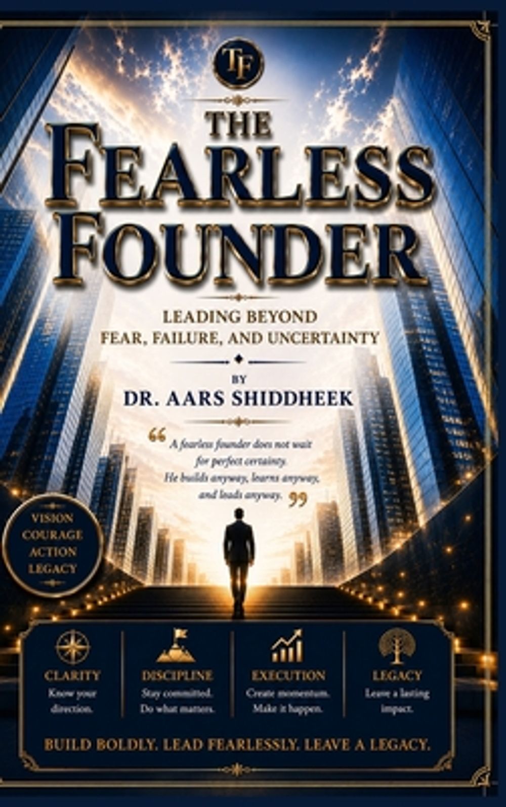The Fearless Founder by Aars Shiddheek - ISBN: 9798182754859