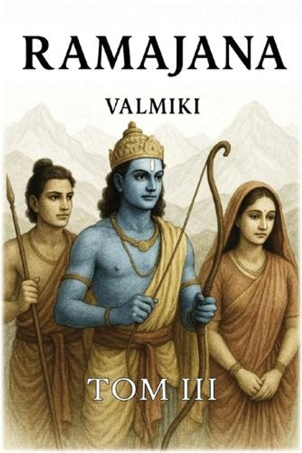 Ramajana by Valmiki - ISBN: 9798182815369