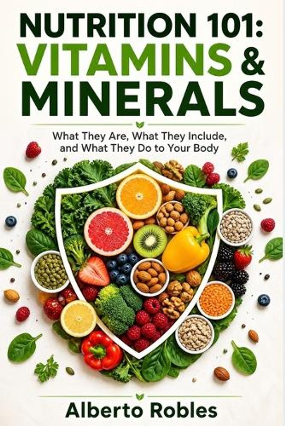 Nutrition 101 by Alberto Robles - ISBN: 9798182879484