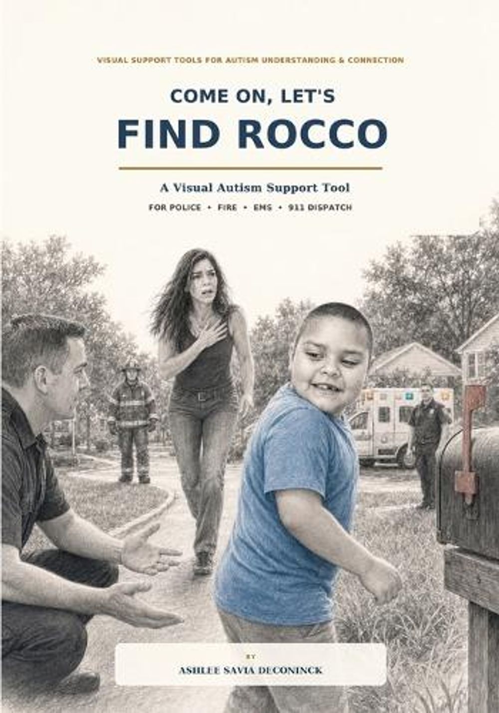 Come On, Let's Find Rocco by Ashlee Savia Deconinck - ISBN: 9798182885881