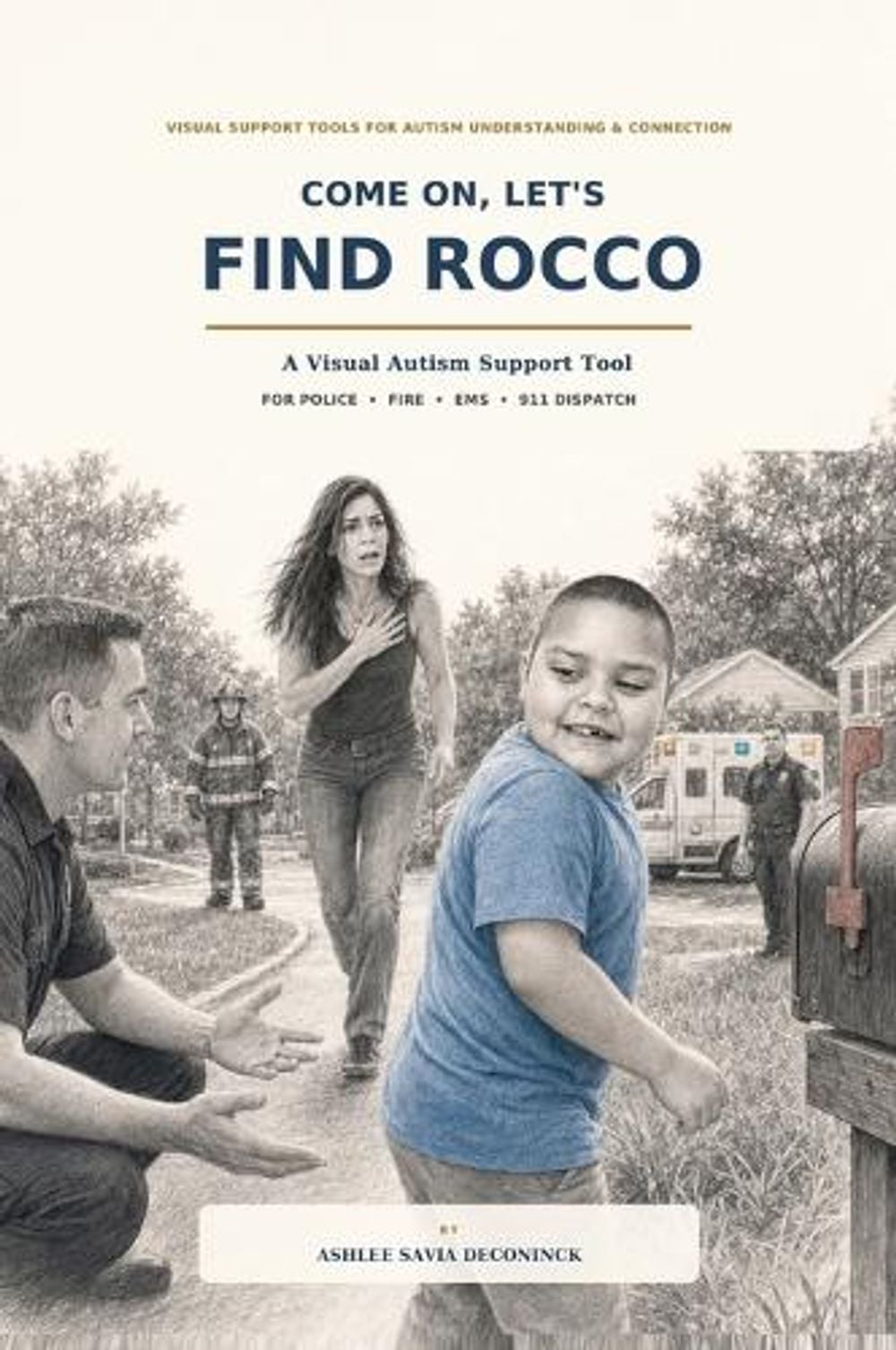 Come On, Let's Find Rocco by Ashlee Savia Deconinck - ISBN: 9798182885898