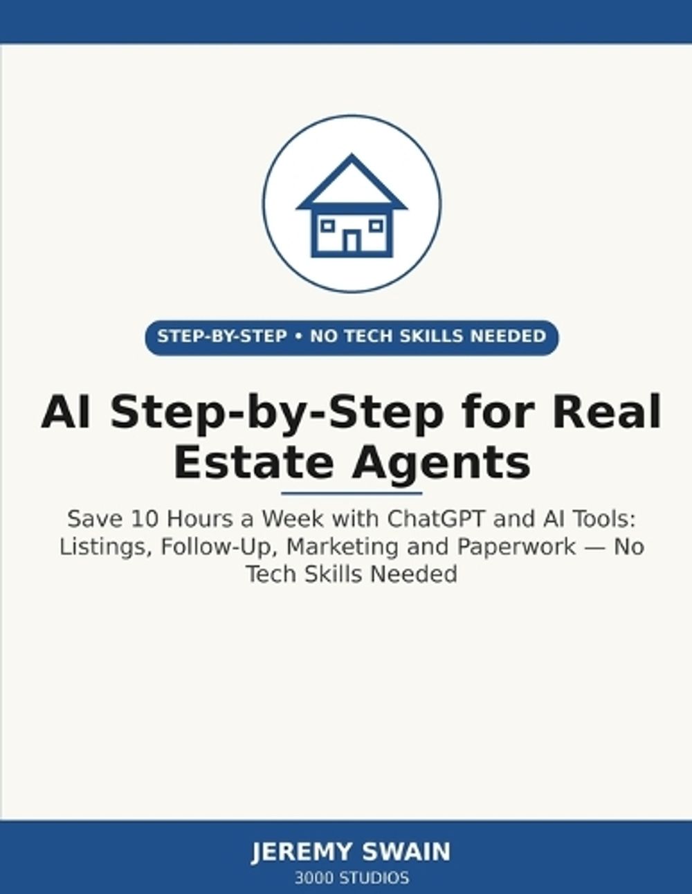 AI for Real Estate Agents by Jeremy Swain - ISBN: 9798182912945