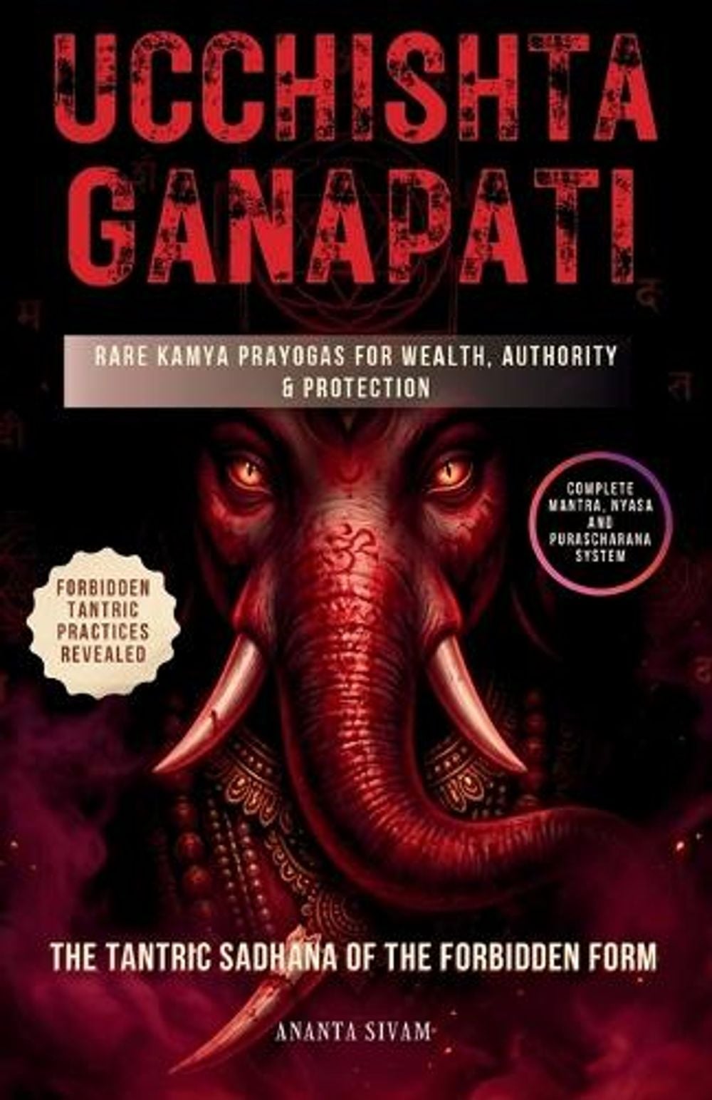 Ucchishta Ganapati by Ananta Sivam - ISBN: 9798196587849