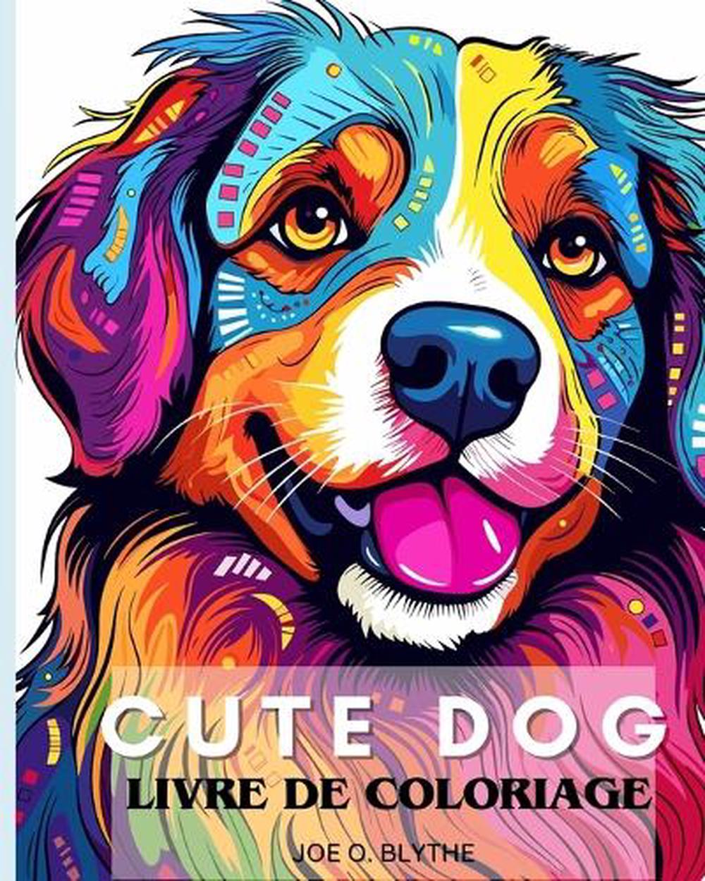 CUTE DOG - Livre de coloriage pour enfants, 9798210712509