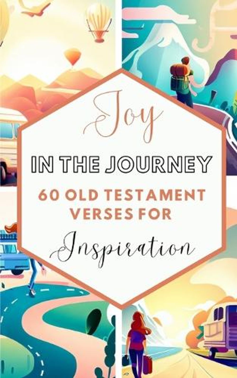 Joy In The Journey 60 Old Testament Verses For Inspiration by Yefet ...