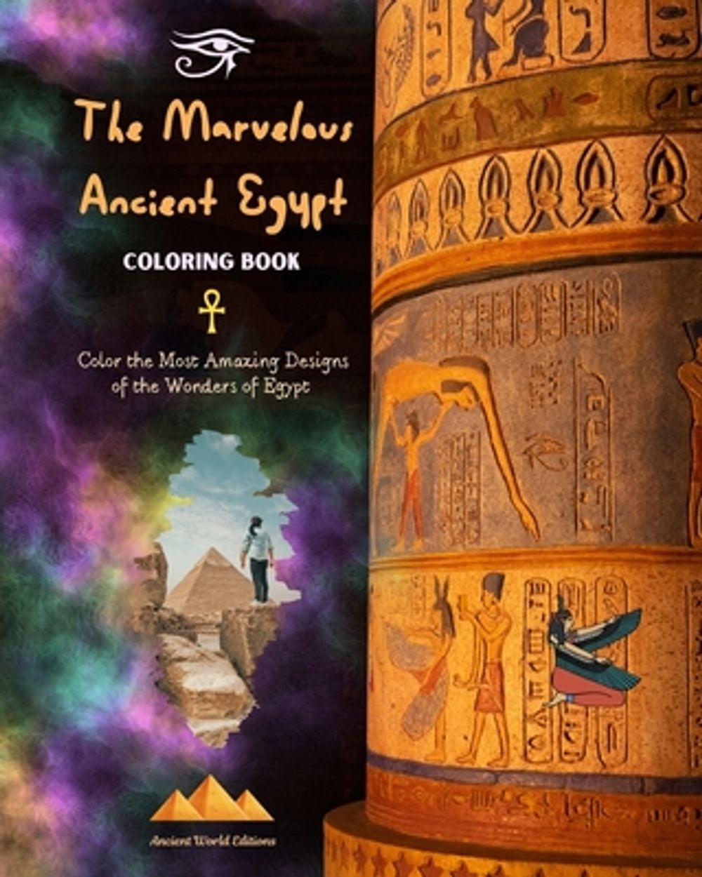 The Marvelous Ancient Egypt - Creative Coloring Book for Enthusiasts of ...