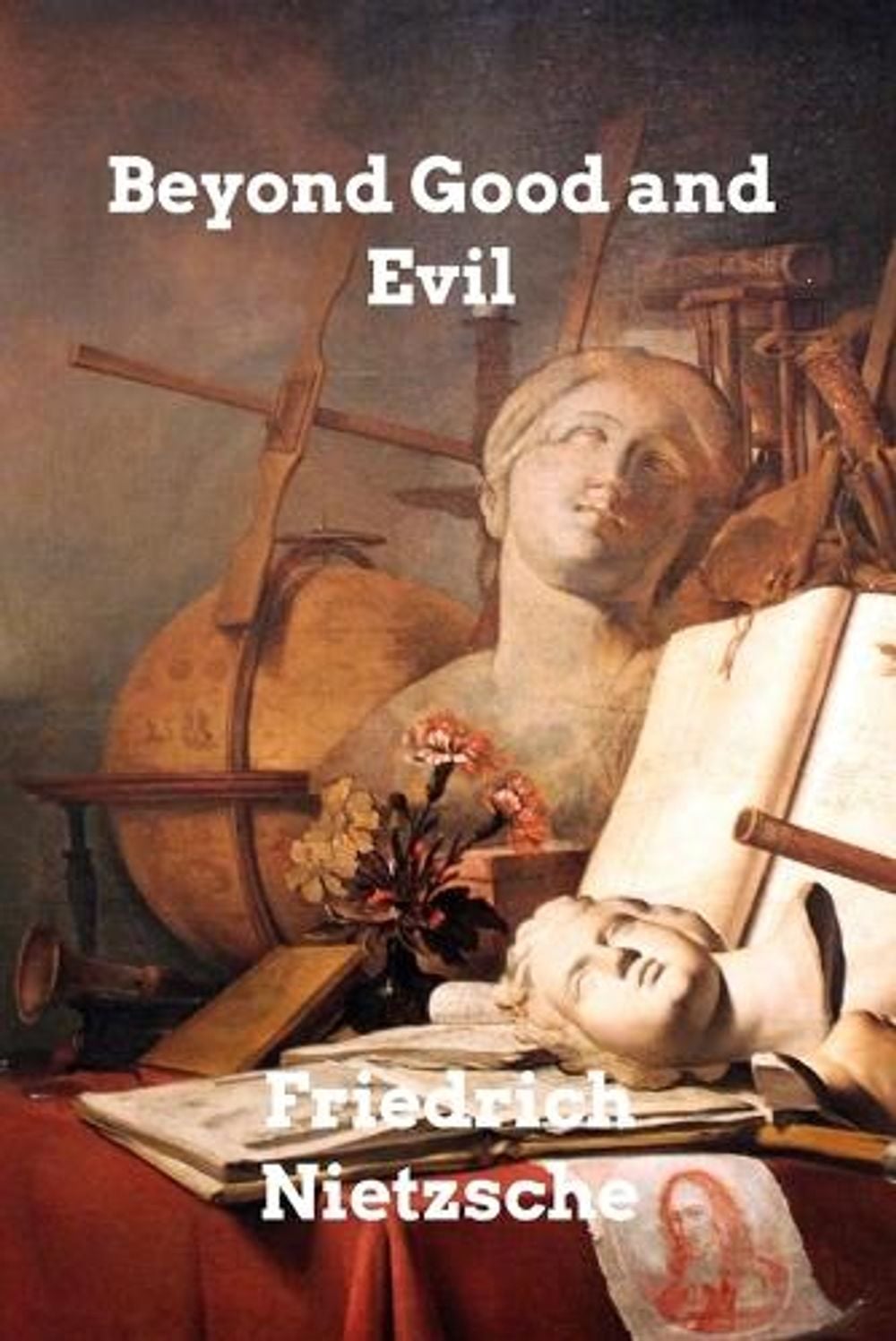 Beyond Good and Evil by Friedrich Nietzsche - ISBN: 9798211416499