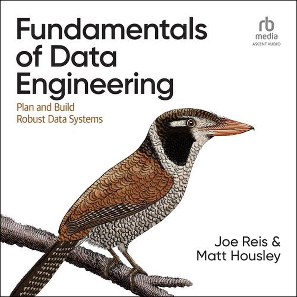 Fundamentals of Data Engineering, 9798212915977