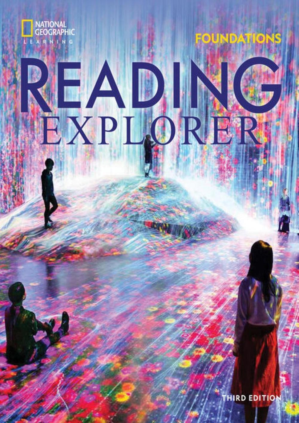 Reading Explorer Foundations with the Spark platform, 3rd Edition by Rebecca Chase - ISBN: 9798214085616