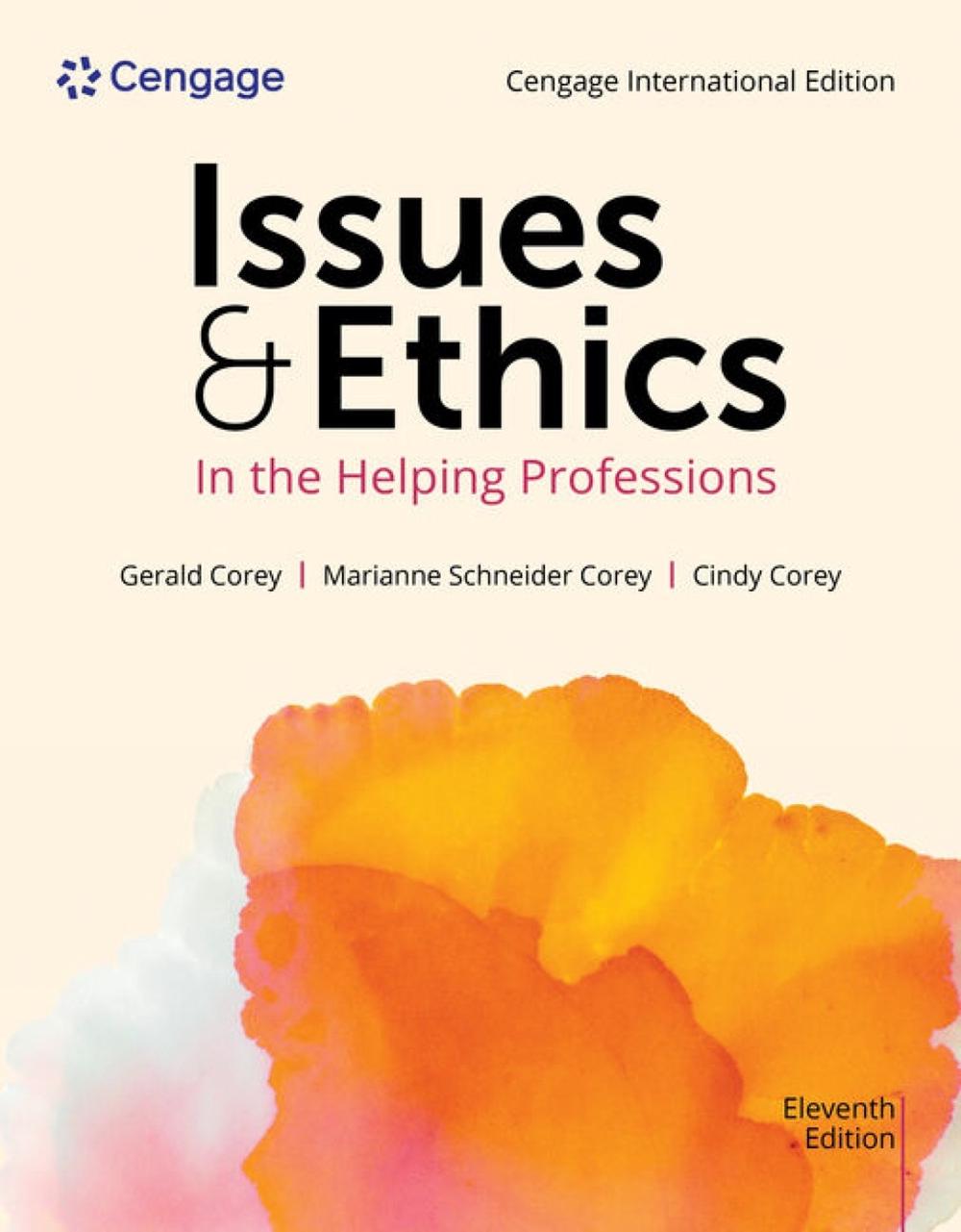 Issues and Ethics in the Helping Professions, Cengage International Edition, 11th Edition, 9798214129419