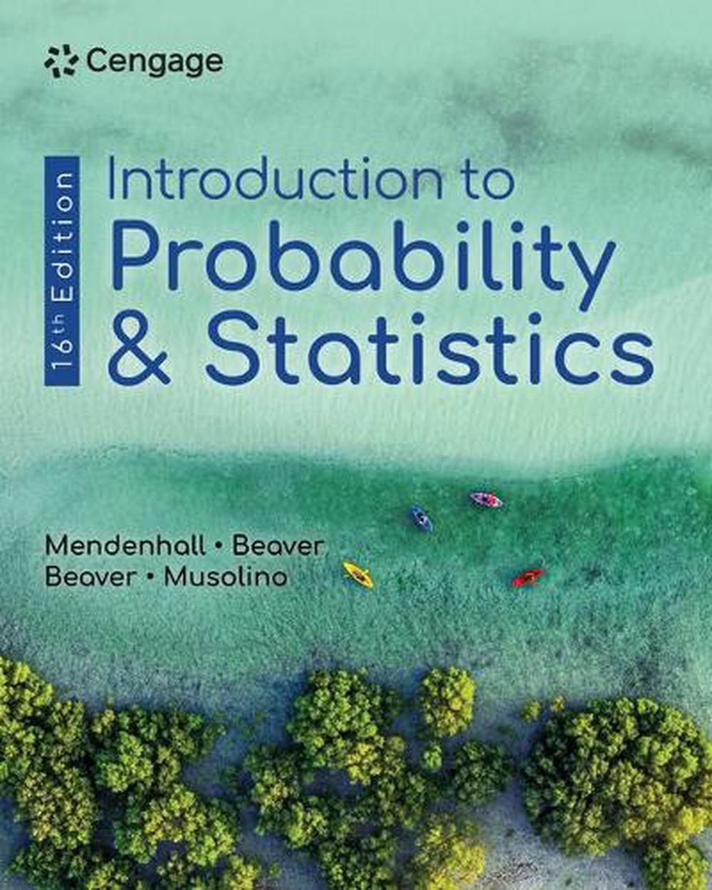 Introduction to Probability and Statistics, 16th Edition by William Mendenhall, Hardcover ...
