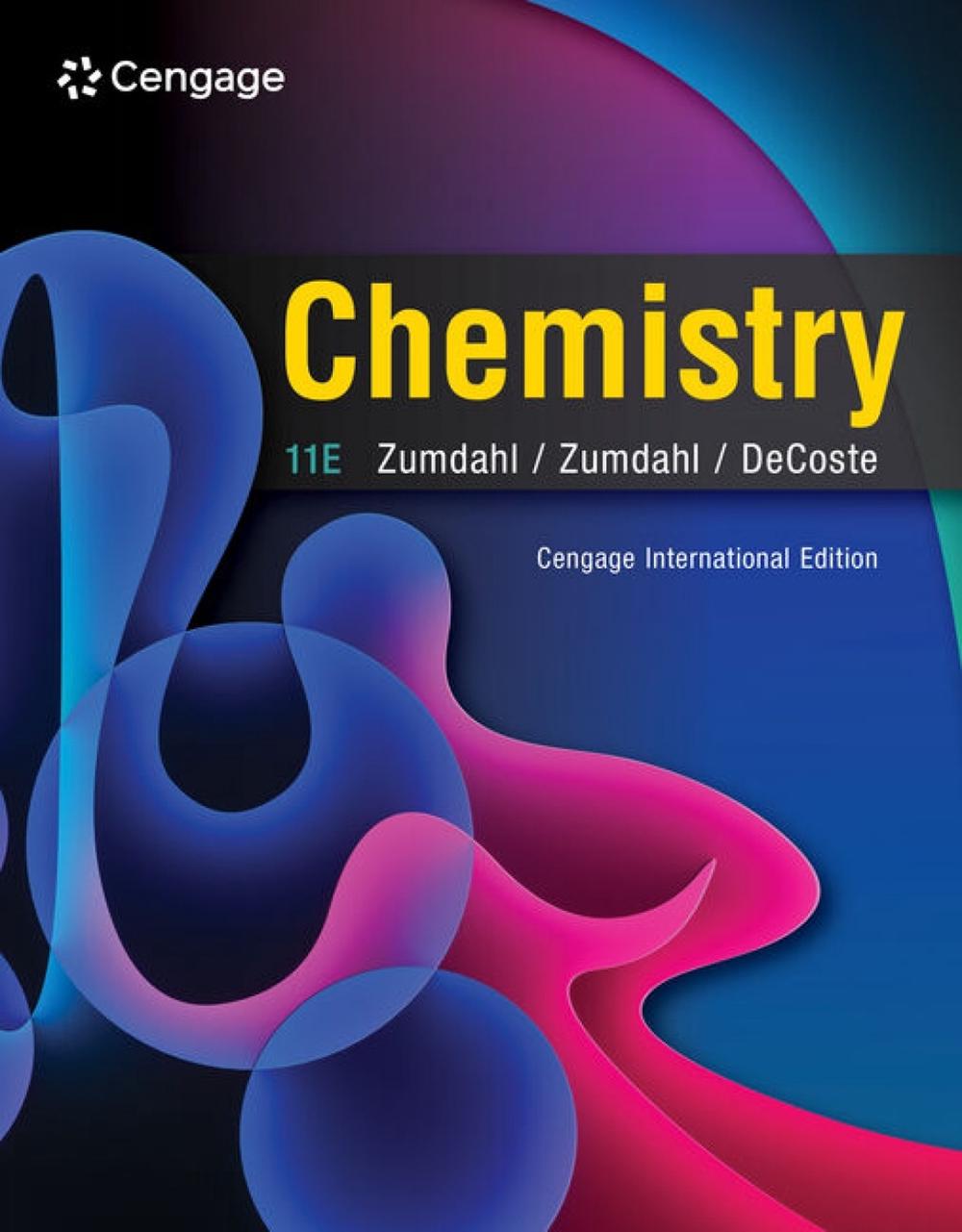 Chemistry, Cengage International Edition, 11th Edition by Donald J. DeCoste - ISBN: 9798214446141