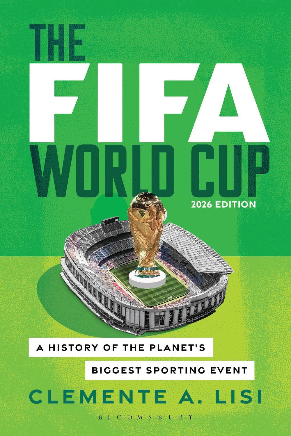 The World Cup by Clemente A. Lisi - ISBN: 9798216275275