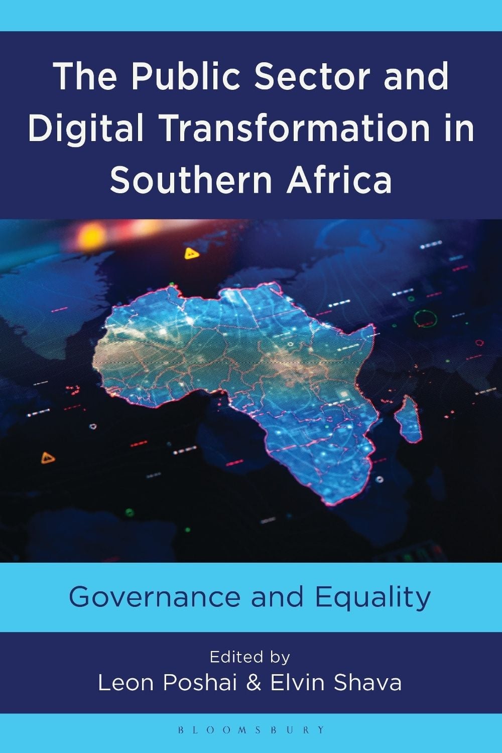 The Public Sector and Digital Transformation in Southern Africa by Dr Leon Poshai - ISBN: 9798216276746