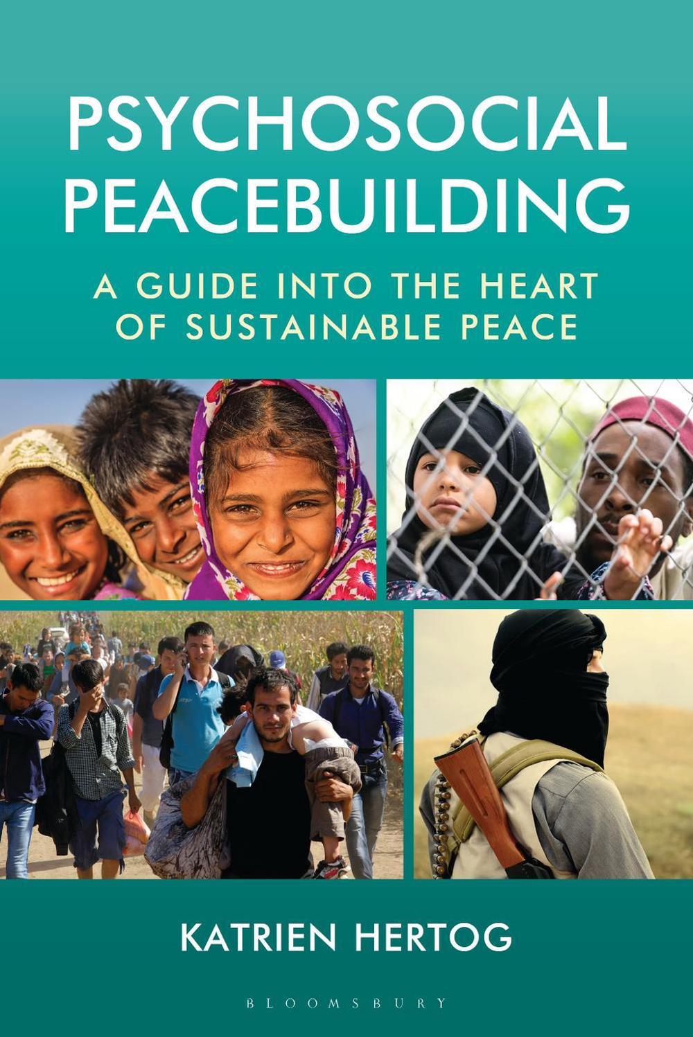 Psychosocial Peacebuilding by Katrien Hertog - ISBN: 9798216368410