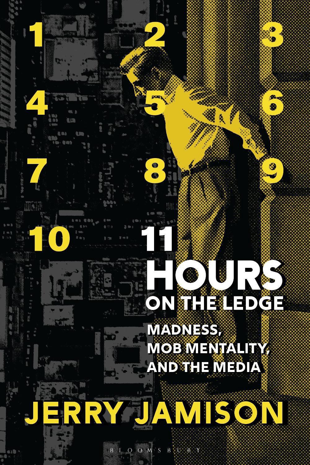 11 Hours on the Ledge by Jerry Jamison - ISBN: 9798216371823