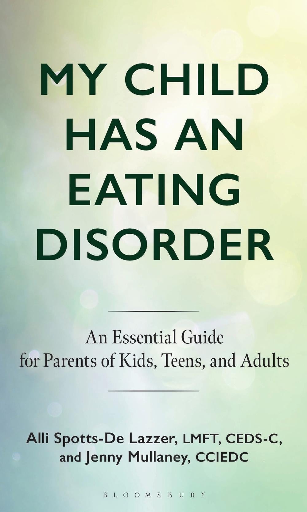 My Child Has an Eating Disorder by Jenny Mullaney - ISBN: 9798216377030