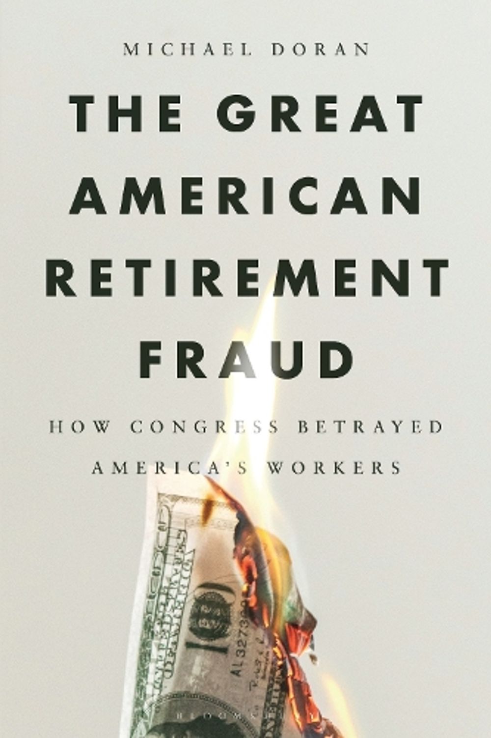 The Great American Retirement Fraud by Dr. Michael Doran - ISBN: 9798216466772