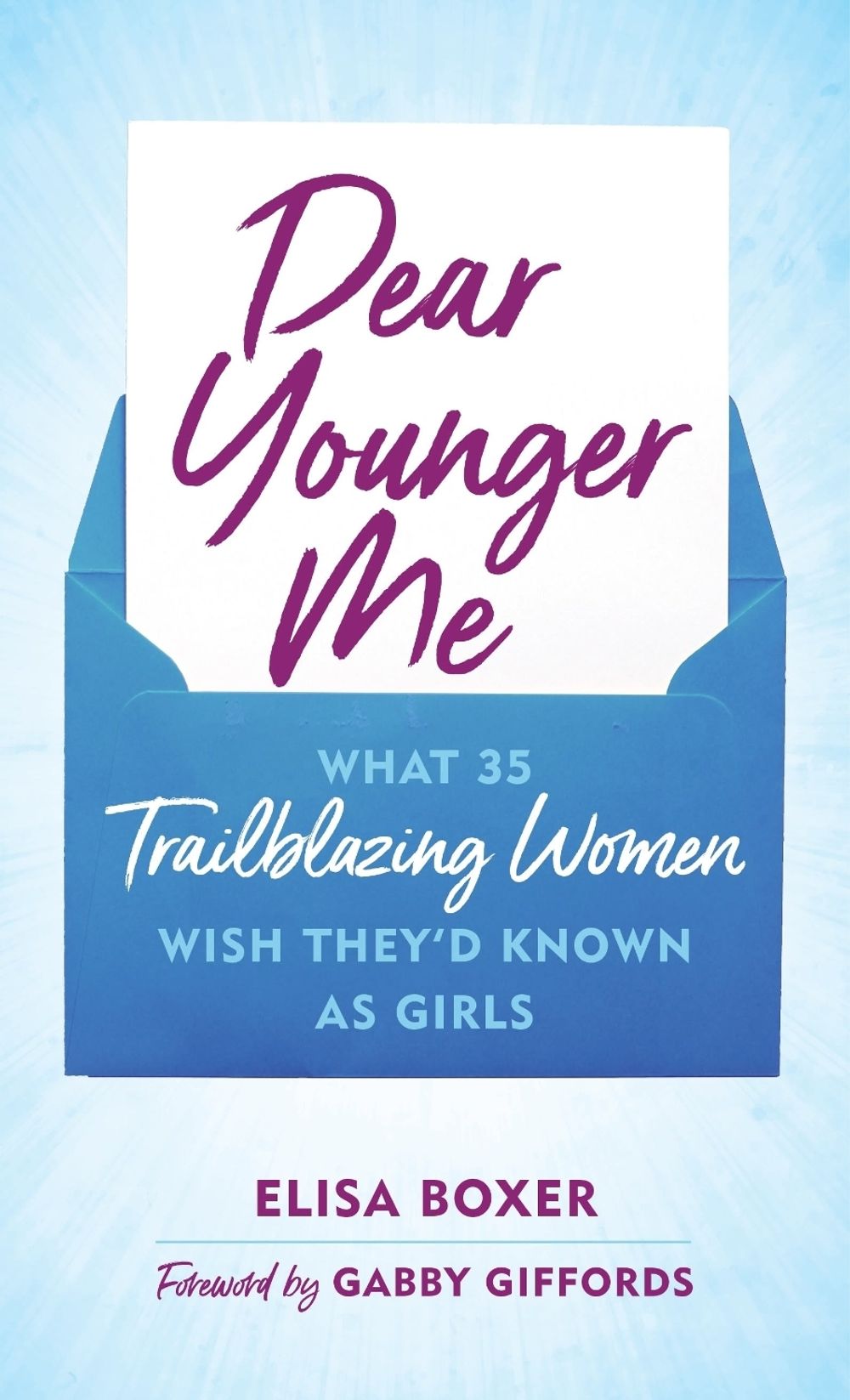 Dear Younger Me by Elisa Boxer - ISBN: 9798216555858