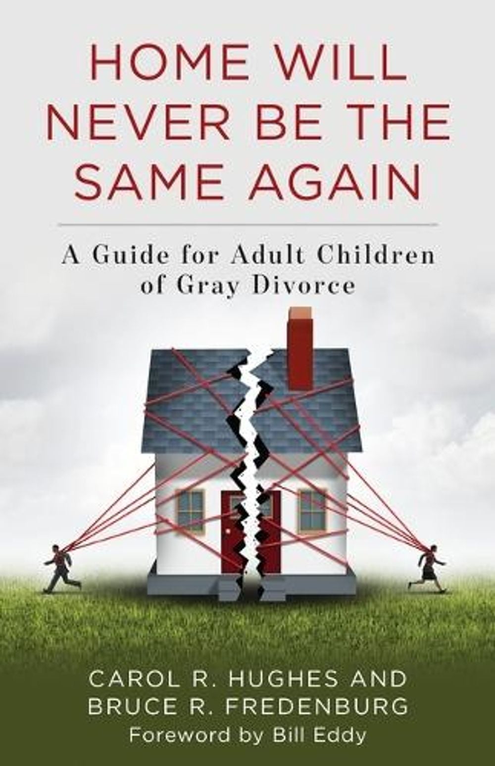 Home Will Never Be the Same Again by Carol R. Hughes - ISBN: 9798216562825