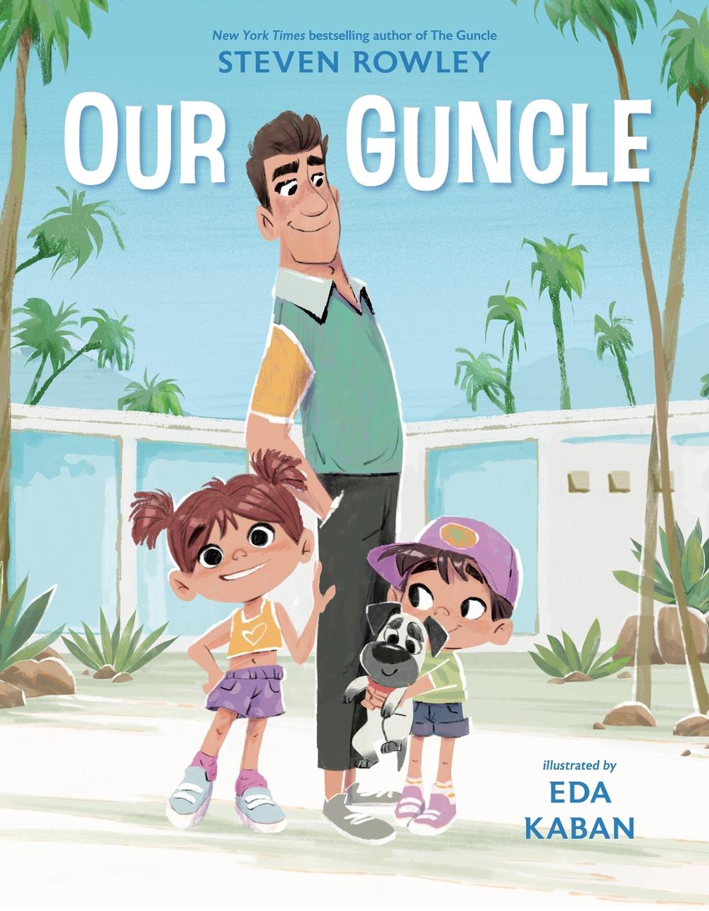 Our Guncle by Steven Rowley - ISBN: 9798217001873