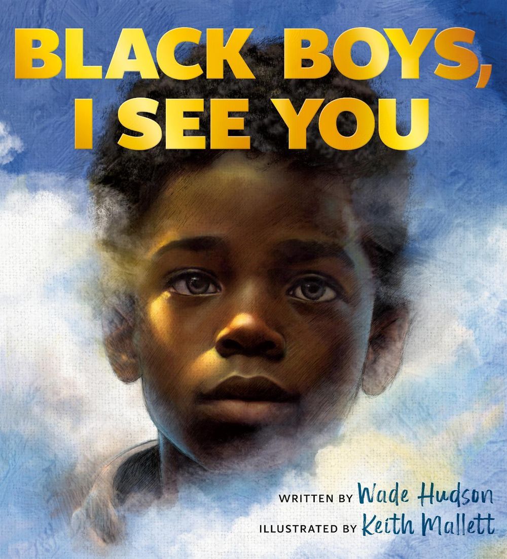 Black Boys, I See You by Wade Hudson - ISBN: 9798217002160