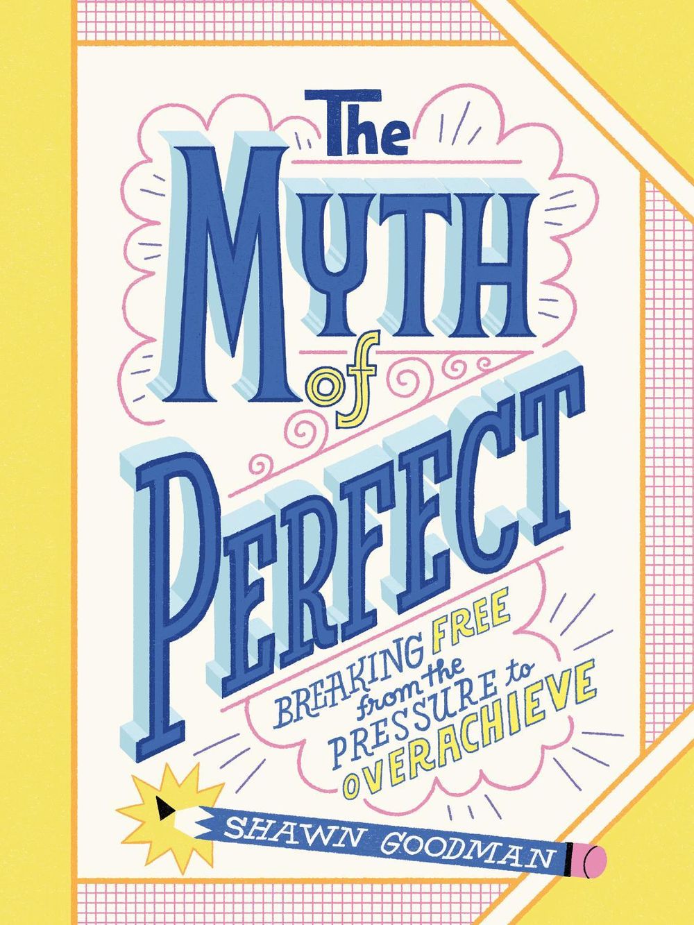 The Myth of Perfect by Shawn Goodman - ISBN: 9798217004874