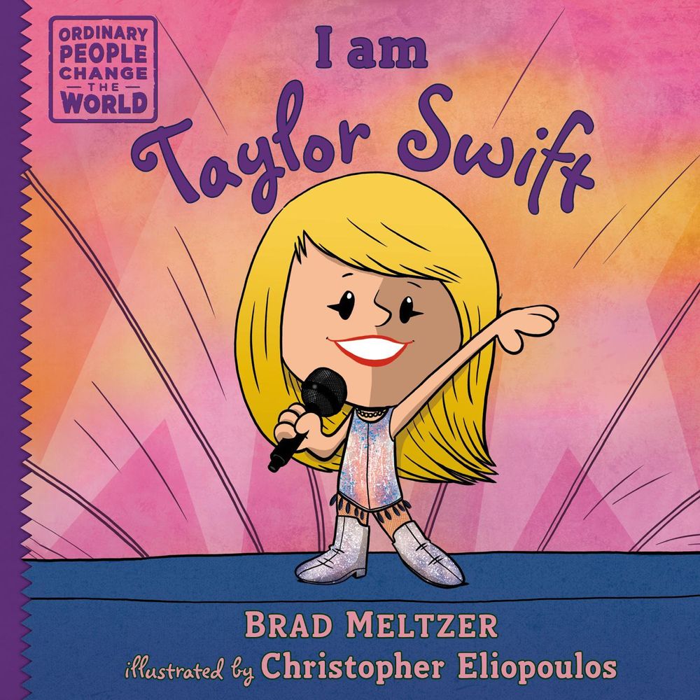 I am Taylor Swift by Brad Meltzer - ISBN: 9798217005550