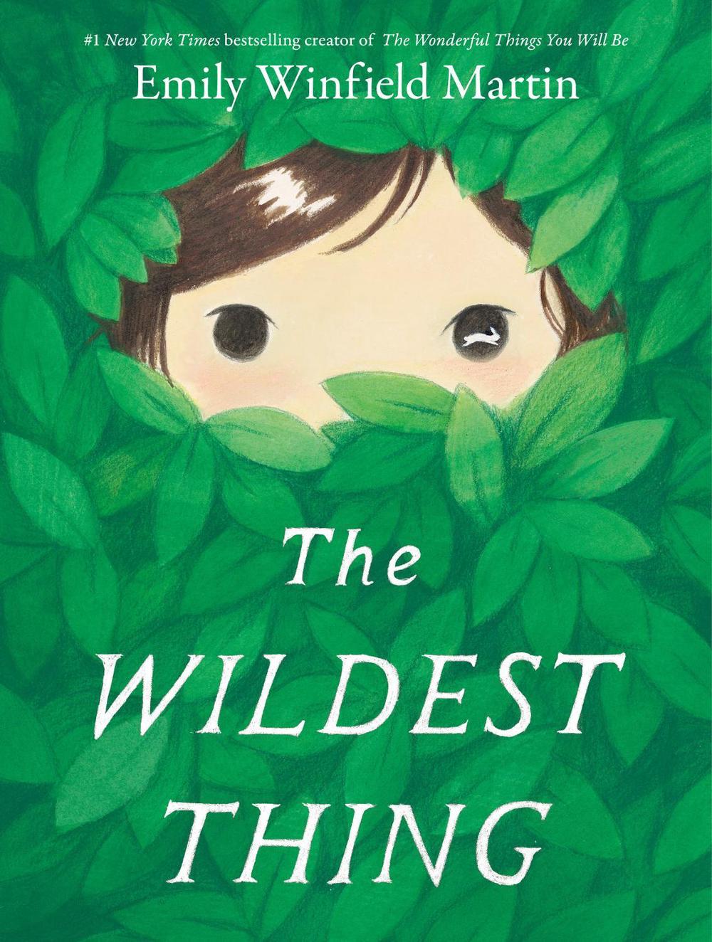 The Wildest Thing by Emily Winfield Martin - ISBN: 9798217023998