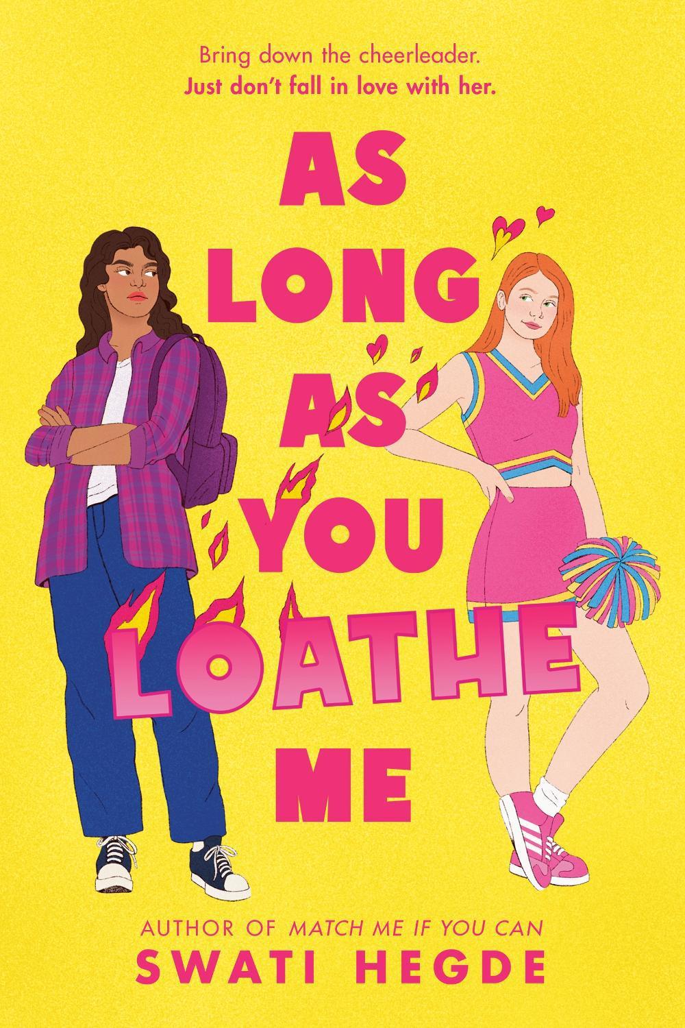As Long as You Loathe Me by Swati Hegde - ISBN: 9798217028160