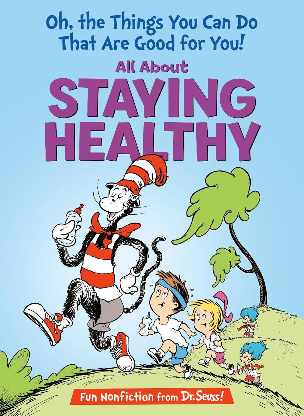 Oh, The Things You Can Do That Are Good for You! All About Staying Healthy by Tish Rabe - ISBN: 9798217031917