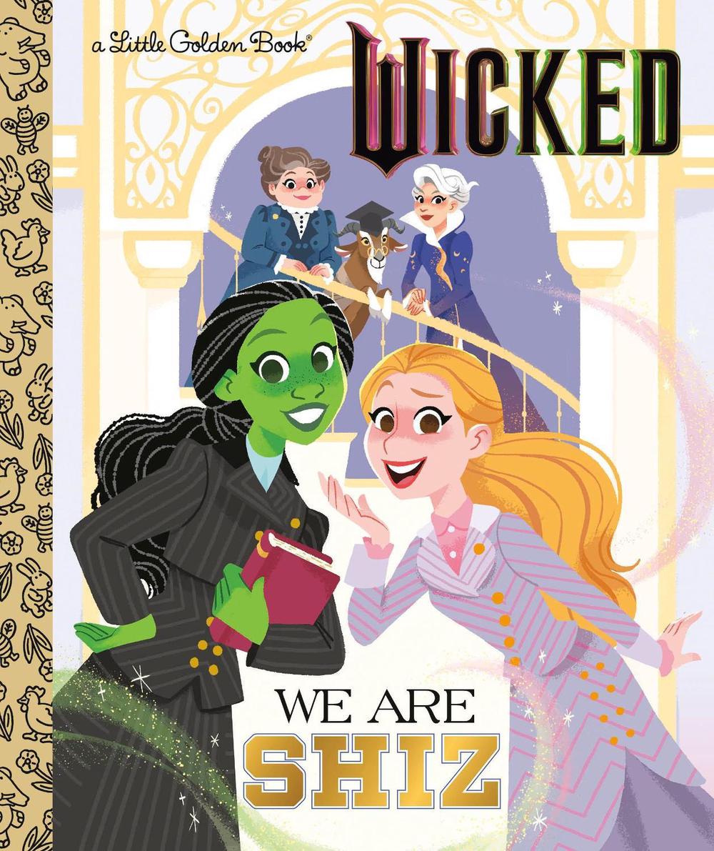We Are Shiz (Universal Pictures Wicked), 9798217032617