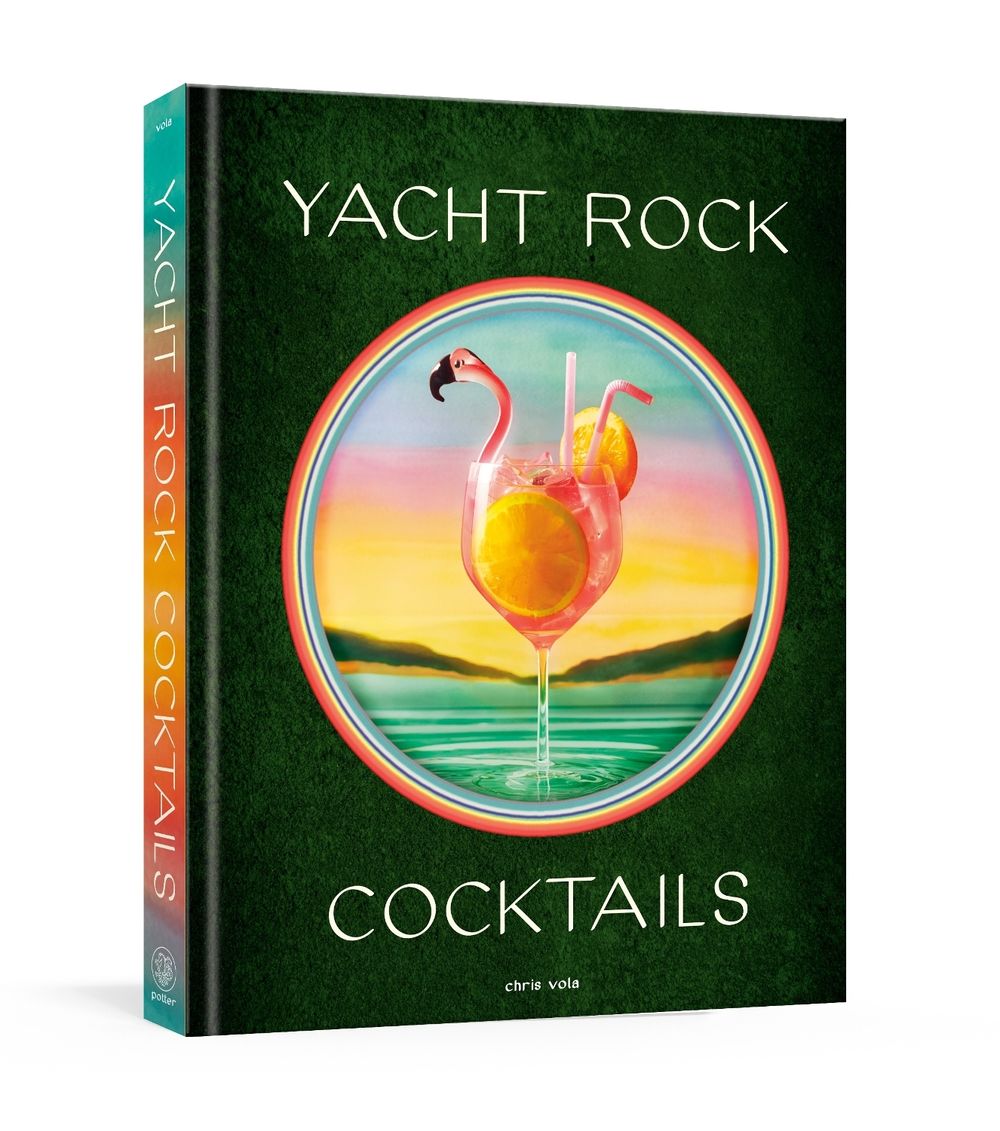 Yacht Rock Cocktails by Chris Vola - ISBN: 9798217035830