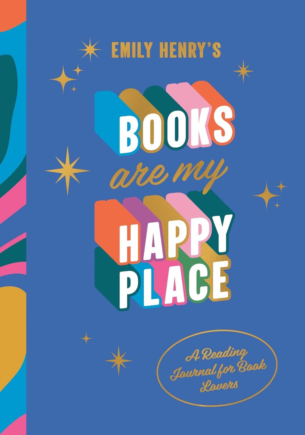 Emily Henry's Books Are My Happy Place by Emily Henry - ISBN: 9798217036349